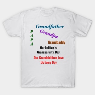 Grandparent’s Day Gifts for Grandfather-Grandpa-Papa-Granddaddy T-Shirt